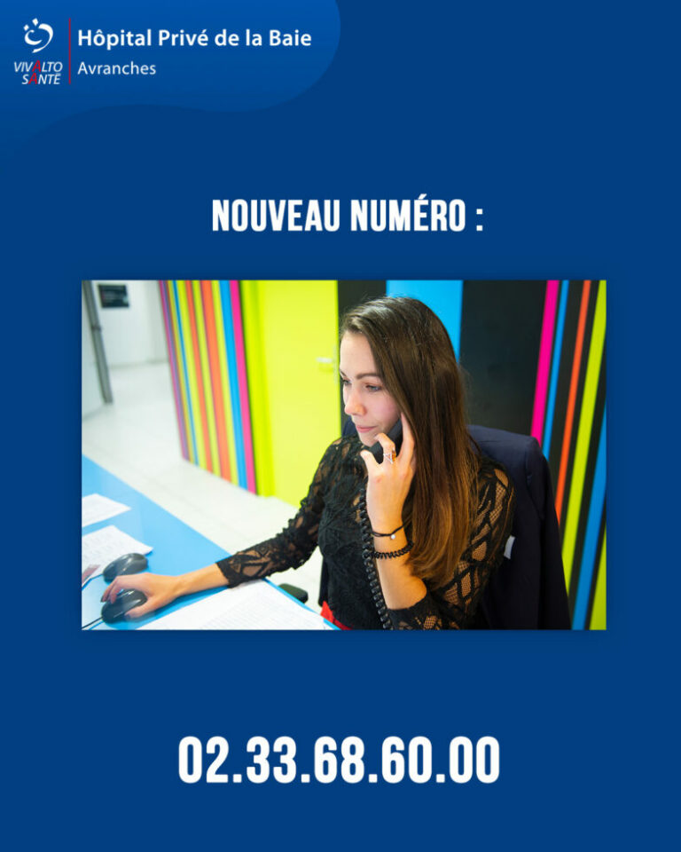 Changement de numéro de téléphone du standard Hôpital Privé de la Baie, Avranches